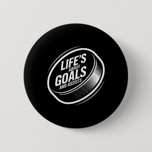 Badge Rond 5 Cm La vie est faite d'objectifs et joueur de palet de