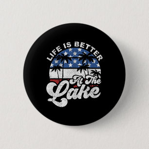 Badge Rond 5 Cm La Vie Est Meilleure Au Lac 4 juillet Américain Fl
