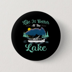 Badge Rond 5 Cm La vie est meilleure au lac Vacances d'été en bate