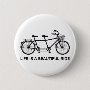 Badge Rond 5 Cm La vie est un beau tour, bicyclette tandem