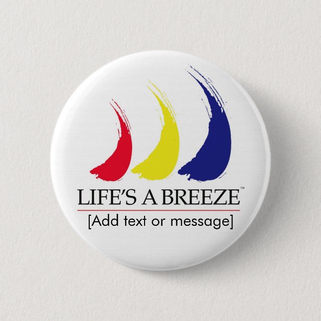 Badge Rond 5 Cm La vie est un bouton de (Devant)