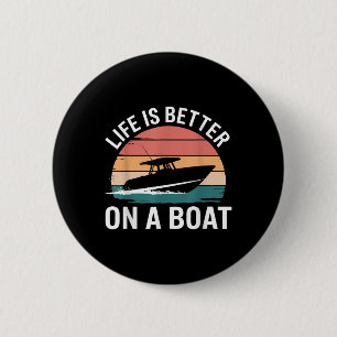 Badge Rond 5 Cm La vie vintage est meilleure sur un bateau capitai