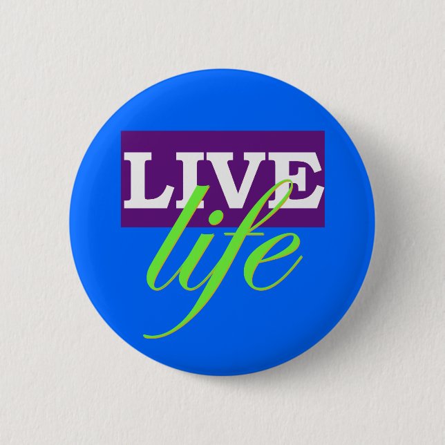 Badge Rond 5 Cm La vie vivante (Devant)