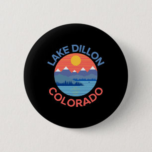 Badge Rond 5 Cm Lac Dillon Colorado Pêche Randonnée Bateau