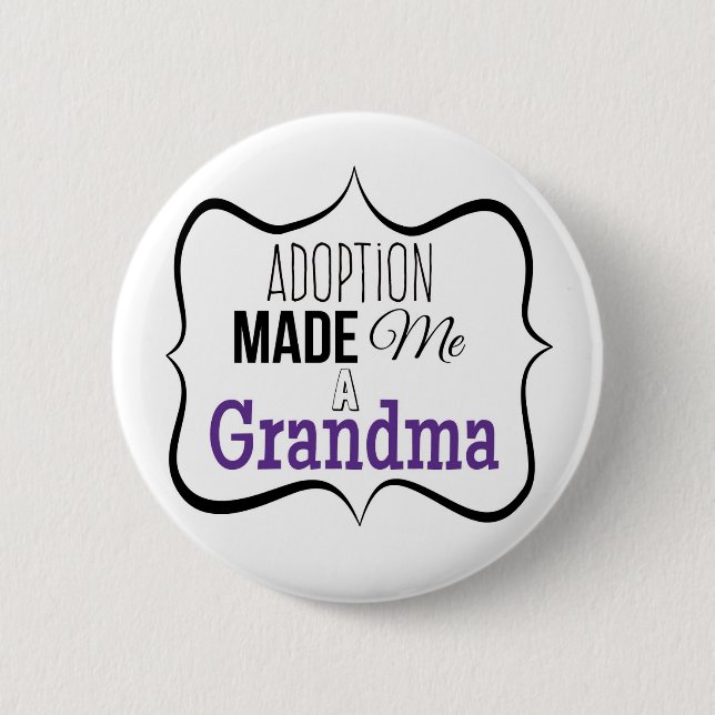 Badge Rond 5 Cm L'adoption m'a fait une grand-maman (Devant)