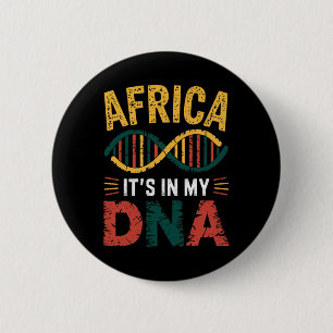 Badge Rond 5 Cm L'Afrique Est Dans Mon Adn Patrimoine Africain Fiè