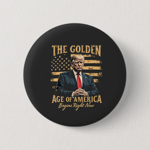 Badge Rond 5 Cm L'âge d'or de l'Amérique commence maintenant