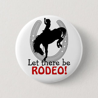 Badge Rond 5 Cm Laissé il y ait BOUTON de RODÉO