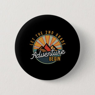 Badge Rond 5 Cm Laisser l'aventure de 2e année débuter le thé de 2