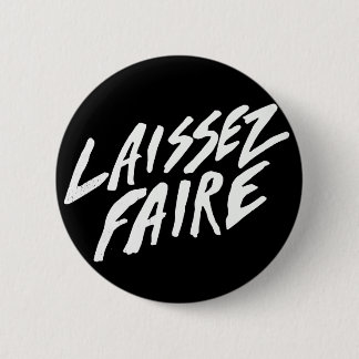 BADGE ROND 5 CM LAISSEZ FAIRE