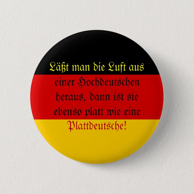 Badge Rond 5 Cm Laissez l'air hors d'un Allemand élevé (Devant)