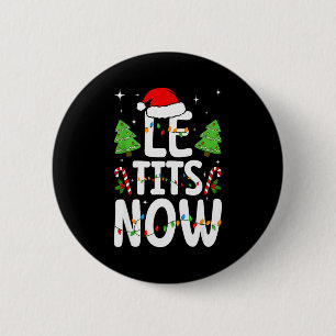 Badge Rond 5 Cm Laissez-le neiger Noël drôle d'hiver Xmas Mot