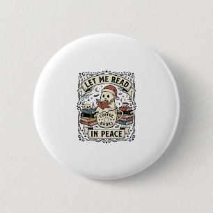 Badge Rond 5 Cm Laissez-Moi Lire En Paix Fantôme Amateur De Livres
