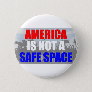 Badge Rond 5 Cm L'Amérique n'est pas un espace sûr