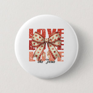 Badge Rond 5 Cm L'amour comme Jésus Coquette Bow Christian Valenti