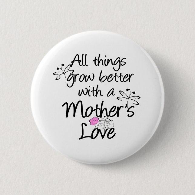 Badge Rond 5 Cm L'amour de mère se développe (Devant)