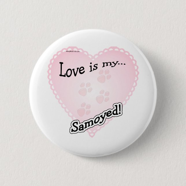 Badge Rond 5 Cm L'amour est mon Samoyed - Bouton (Devant)