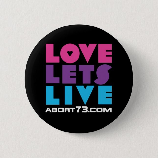 Badge Rond 5 Cm L'amour laisse vivant/Abort73.com (Devant)