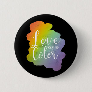 Badge Rond 5 Cm L'amour ne voit pas de citation couleur Arc-en-cie