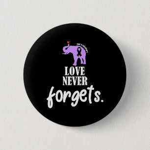 Badge Rond 5 Cm L'amour n'oublie jamais Alzheimer Sensibilisation 
