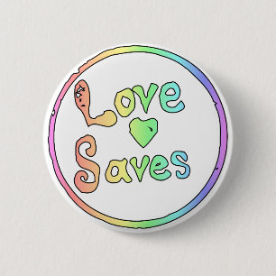 Badge Rond 5 Cm L'amour nous sauve tous