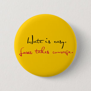 Badge Rond 5 Cm L'amour prend le bouton de courage