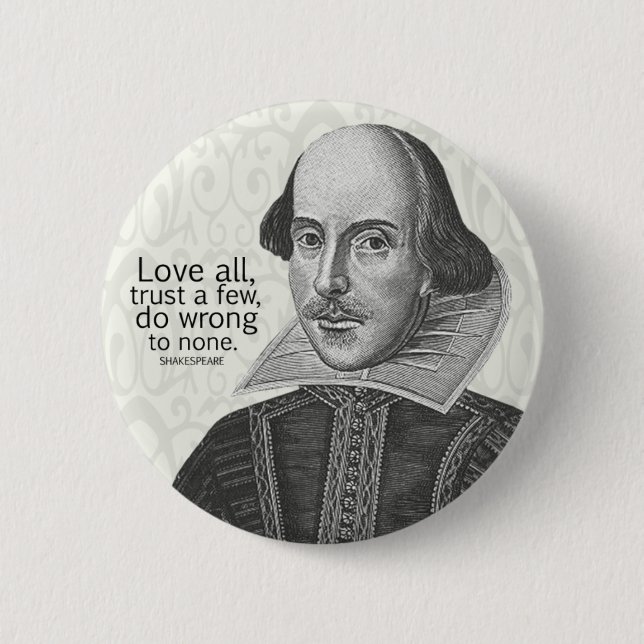 Badge Rond 5 Cm L'amour tout de Shakespeare, font confiance à (Devant)