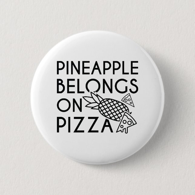 Badge Rond 5 Cm L'Ananas Appartient À La Pizza (Devant)