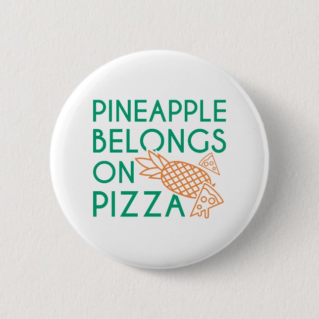 Badge Rond 5 Cm L'Ananas Appartient À La Pizza (Devant)