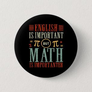 Badge Rond 5 Cm L'Anglais Est Important Mais Les Maths Sont Import