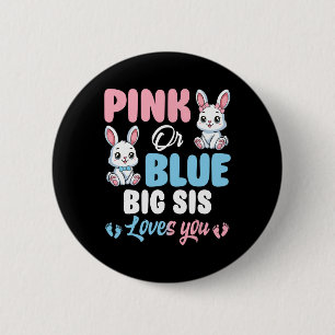 Badge Rond 5 Cm Lapin Grande Sœur T'aime Révélation du Sexe Rose o