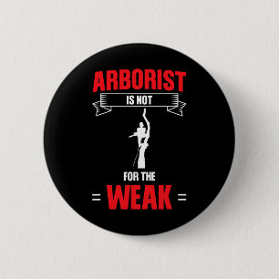 Badge Rond 5 Cm L'arboriste homme n'est pas pour l'escalade d'arbr