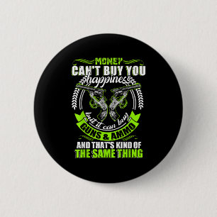 Badge Rond 5 Cm L'argent ne peut pas vous acheter le bonheur mais