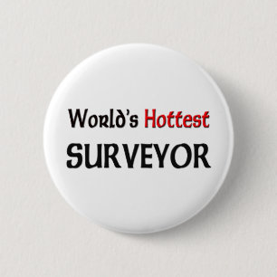 Badge Rond 5 Cm L'arpenteur le plus chaud des mondes