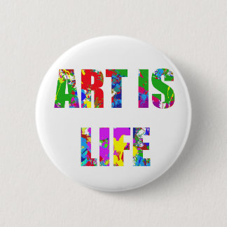 BADGE ROND 5 CM L'ART EST LA VIE