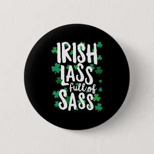Badge Rond 5 Cm Lass Irlandais Plein De Jour de la Saint Patrick S