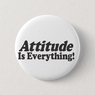 Badge Rond 5 Cm L'attitude est tout !
