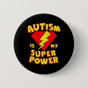 Badge Rond 5 Cm L'autisme est mon super-pouvoir Superhero Autisme