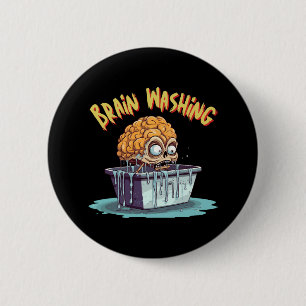 Badge Rond 5 Cm Lavage de cerveau