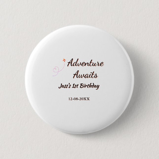 Badge Rond 5 Cm L'aventure attend planificateur de date de nom d'a (Devant)