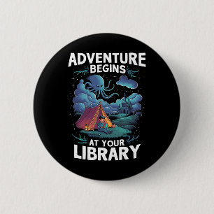 Badge Rond 5 Cm L'aventure commence à votre bibliothèque Livre ama