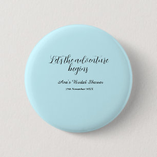 Badge Rond 5 Cm l'aventure commence enterrement de vie de jeune fi