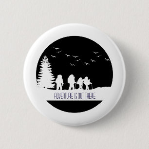 Badge Rond 5 Cm L'aventure est là bouton