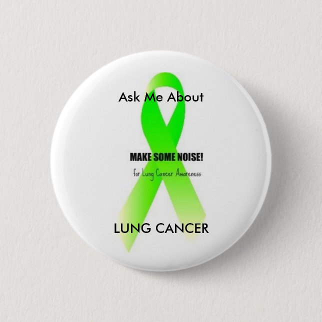 Badge Rond 5 Cm LCgreen, me demandent environ, CANCER de POUMON (Devant)