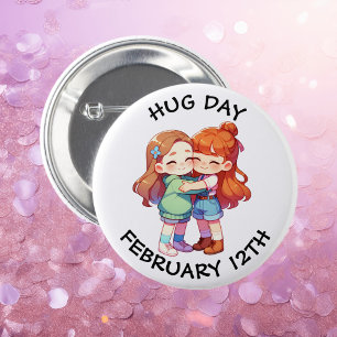 Badge Rond 5 Cm Le 12 février, c'est la journée Hug