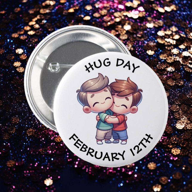 Badge Rond 5 Cm Le 12 février, c'est la journée Hug (Créateur téléchargé)