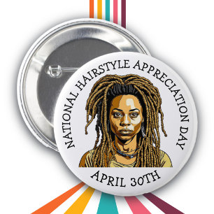 Badge Rond 5 Cm Le 30 avril est le Jour de l'Appréciation Coiffure
