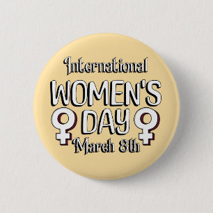 Badge Rond 5 Cm Le 8 mars est la Journée internationale de la femm