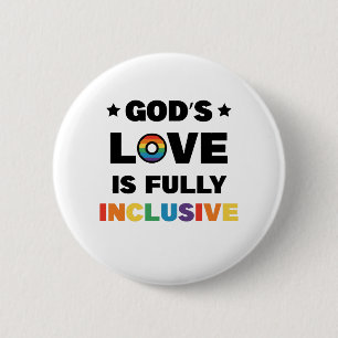 Badge Rond 5 Cm Le Amour de Dieu est entièrement inclusif Fierté G