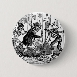 Badge Rond 5 Cm "Le balayeur heureux Calaveras "